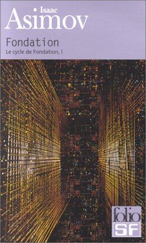 Le cycle de Fondation, tome I : Fondation (French language, 1951, Éditions Denoël)