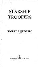 Robert Anson Heinlein: Starship Troopers (1984, Berkley)