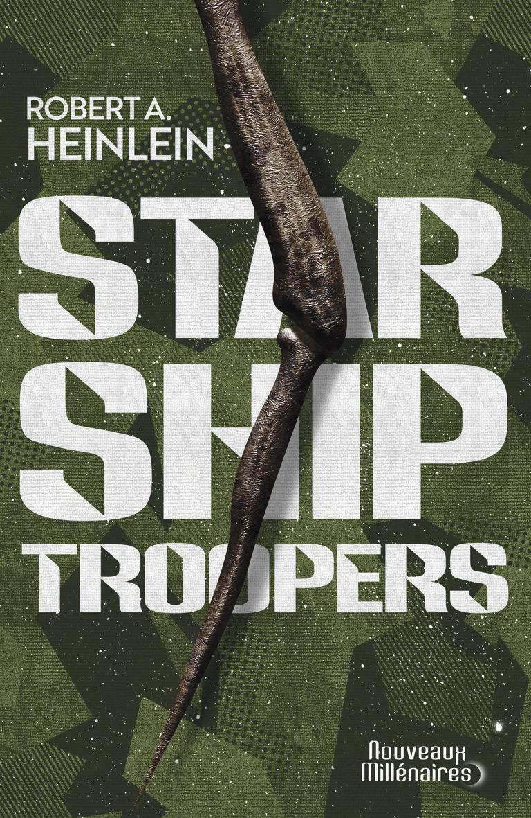 Robert Anson Heinlein: Starship troopers (French language, 2019, J'ai Lu)