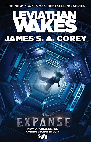 James Corey (German alias for James S. A. Corey): Leviathan Wakes (2015, Orbit)