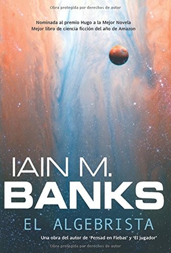 Iain M. Banks: El Algebrista (Paperback, Spanish language, 2008, LA FACTORÍA DE IDEAS)