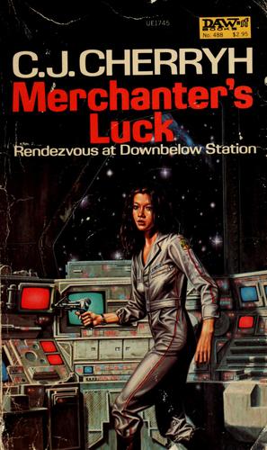 Merchanter's Luck (Alliance-Union Universe) (1982, DAW)