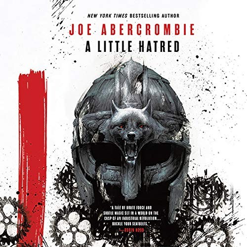 A Little Hatred (AudiobookFormat, 2019, Hachette B and Blackstone Publishing, Orbit)