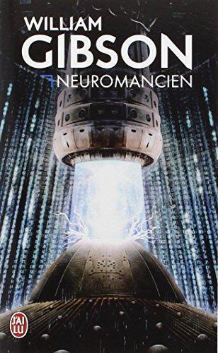 William F. Gibson (duplicate): Neuromancien (French language, 2009, J'ai lu)