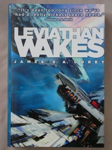 James Corey (German alias for James S. A. Corey): Leviathan Wakes (The Expanse, 1) (2011, SFBC (The Science Fiction Book Club))