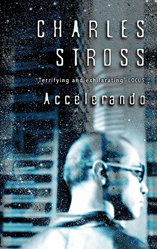 Charles Stross: Accelerando (Hardcover, Time Warner Books Uk)