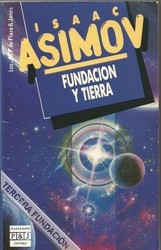 Айзек Азимов: Fundacion y tierra (1994, Plaza & Janes)