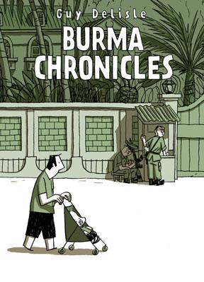 Burma Chronicles (2010, Raincoast)