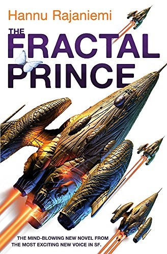 The Fractal Prince (2012, Gollancz)