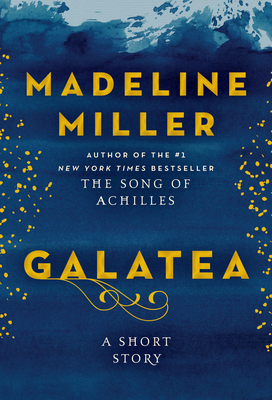 Galatea (2022, HarperCollins Publishers)