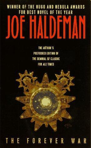 Joe Haldeman: The Forever War (The Forever War, #1) (1991)