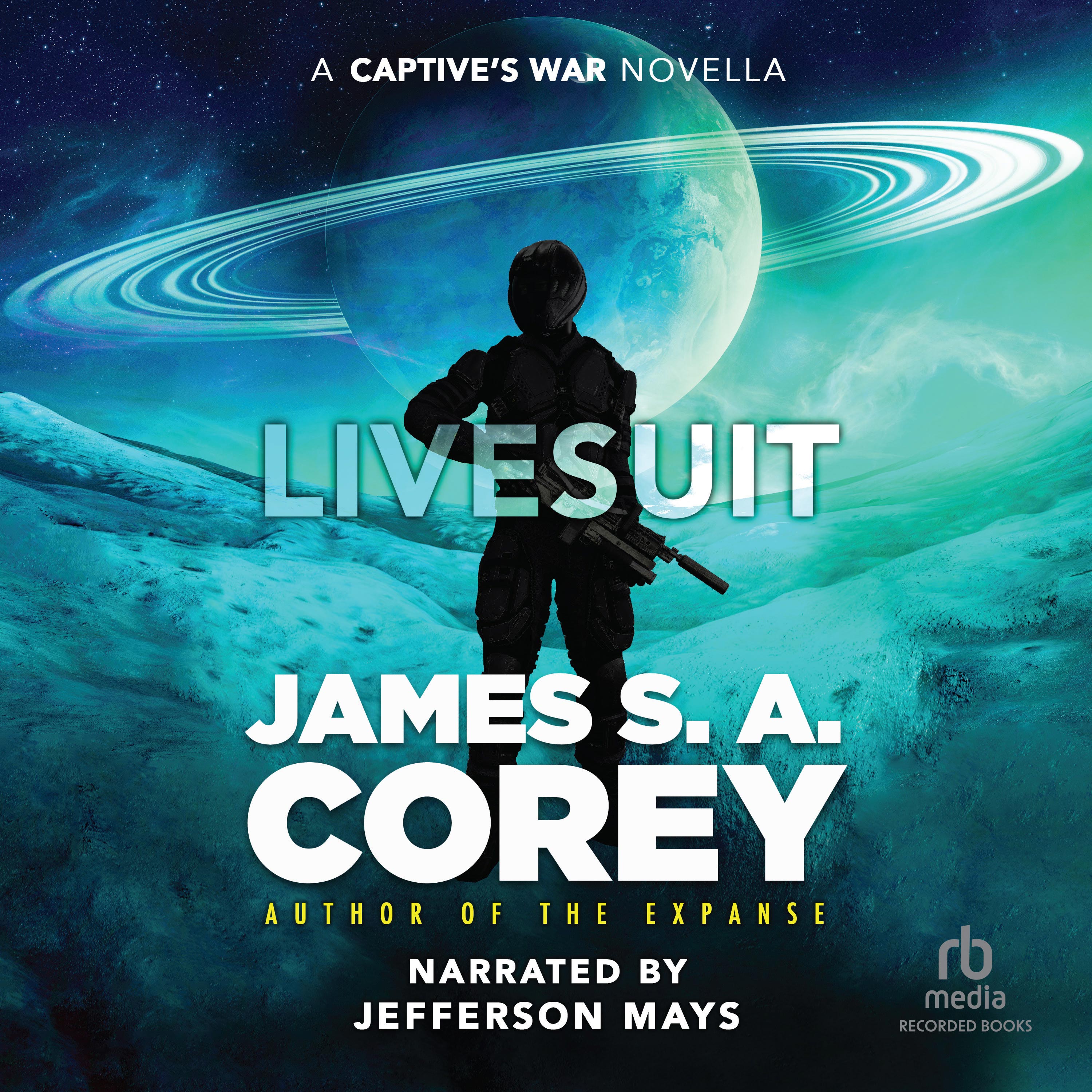 James Corey (German alias for James S. A. Corey): Livesuit (AudiobookFormat, 2024, Recorded Books)