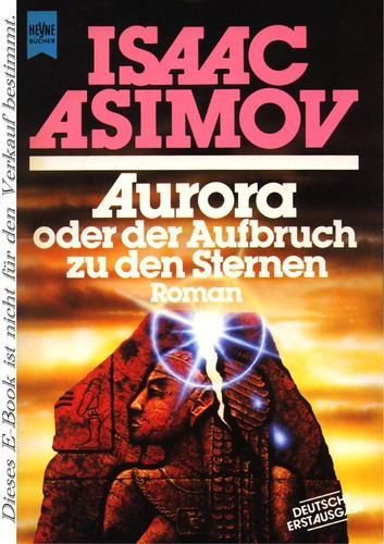 Aurora oder der Aufbruch zu den Sternen (German language, 1985, Heyne)
