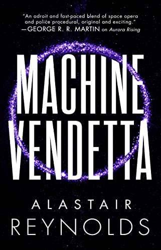 Alastair Reynolds: Machine Vendetta (Paperback, 2024, Orbit)