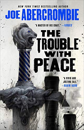 The Trouble with Peace (2021, Orbit)
