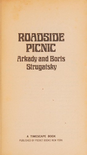 Аркадий Натанович Стругацкий, Борис Натанович Стругацкий: Roadside Picnic (1982, Pocket)