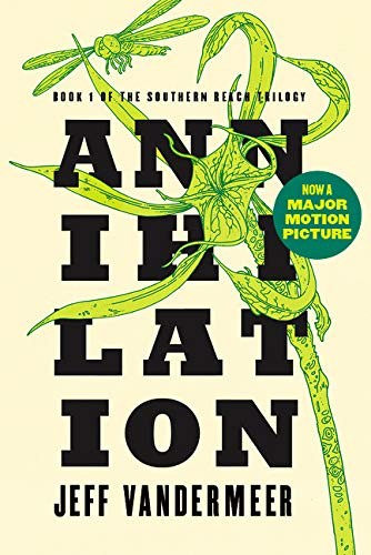 Annihilation (Paperback, 2014, HarperCollins Publishers)
