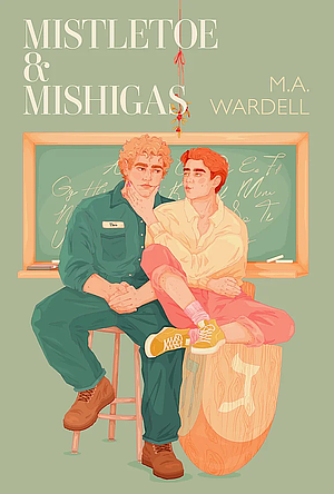 Mistletoe and Mishigas