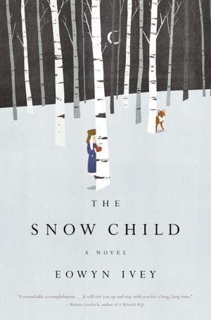 The snow child (2012, Little, Brown and Company)